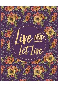 Live and Let Live