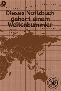 Dieses Notizbuch gehört einem Weltenbummler