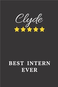 Clyde Best Intern Ever: Un-dated Daily Planner Appreciation Gift for Male Intern Personalized with Name