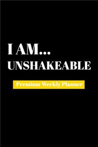I Am Unshakeable