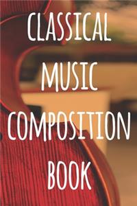 Classical Music Composition Book