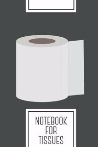 Notebook for Tissues