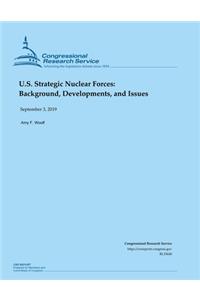 U.S. Strategic Nuclear Forces