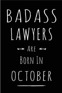 Badass Lawyers Are Born In October