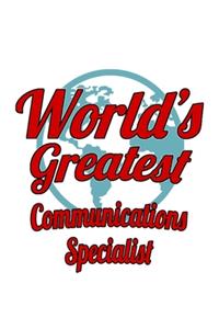 World's Greatest Communications Specialist