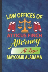 Law Offices of Atticus Finch Attorney at Law Maycomb Alabama