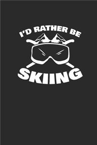I'd Rather Be Skiing