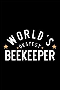 World's Okayest Beekeeper