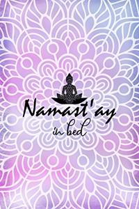 Namast'ay In Bed