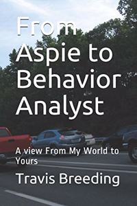 From Aspie to Behavior Analyst