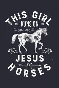 This Girl Runs on Jesus and Horses