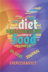 Hello New Me 90 Days Exercise & Diet Journal