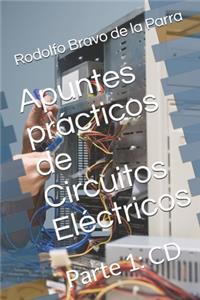 Apuntes prácticos de Circuitos Eléctricos