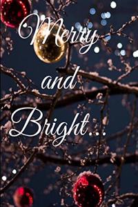 Merry and bright
