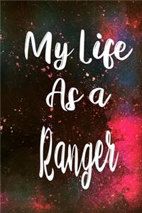 My Life as a Ranger
