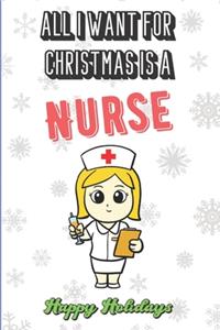 All I Want For Christmas Is A Nurse