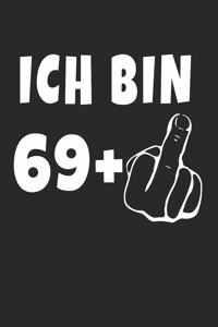 Ich Bin 69 + Mittelfinger