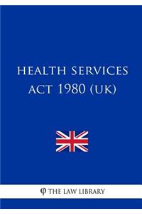 Health Services Act 1980 (UK)