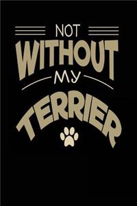Not Without My Terrier