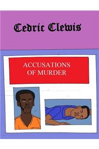 Accusations Of Murder