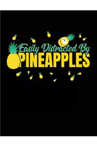 Easily Distracted By Pineapples