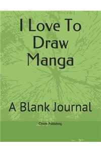 I Love to Draw Manga