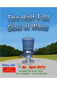 The Half-Full Glass of Water