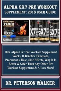 Alpha Gx7 Pre Workout Supplement