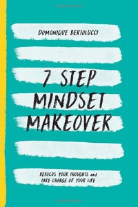 7 Step Mindset Makeover