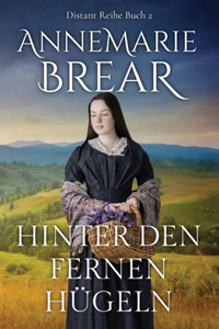 Hinter den fernen Hügeln