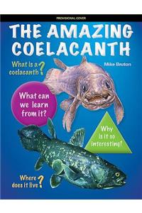 The Amazing Coelacanth