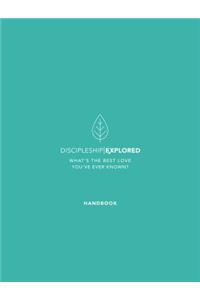 Discipleship Explored Handbook