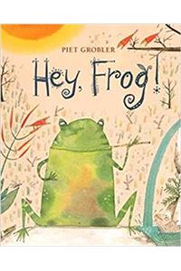 Hey, Frog!