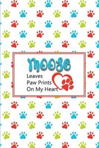 Moose Leaves Paw Prints on My Heart