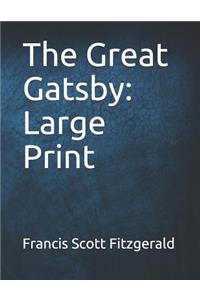 The Great Gatsby: Large Print