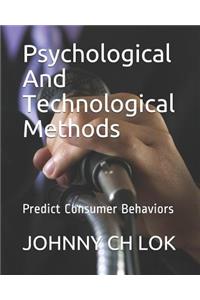 Psychological And Technological Methods
