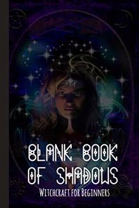 Blank Book of Shadows - Witchcraft for Beginners