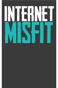Internet Misfit