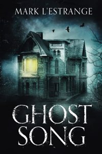 Ghost Song