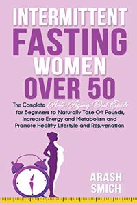 Intermittent Fasting For Women Over 50