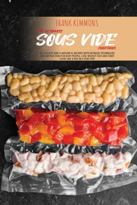 The Ultimate Sous Vide Cookbook
