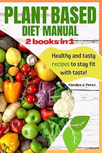 Plant-Based Diet Manual