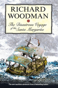 The Disastrous Voyage of the Santa Margarita