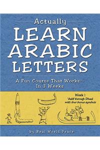 Actually Learn Arabic Letters Week 1