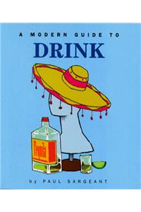 Modern Guide to Drink