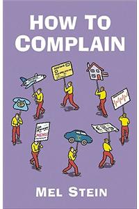 How To Complain