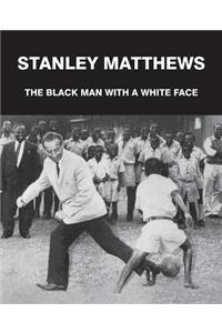 Black Man with a White Face