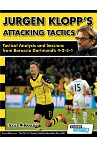 Jurgen Klopp's Attacking Tactics - Tactical Analysis and Sessions from Borussia Dortmund's 4-2-3-1