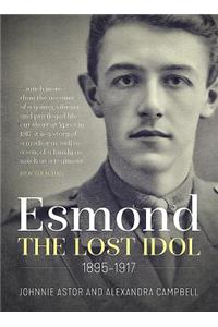 Esmond. The Lost Idol 1895-1917
