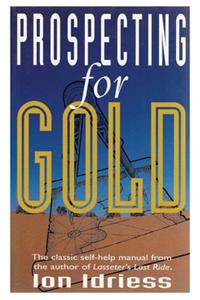 Prospecting for Gold